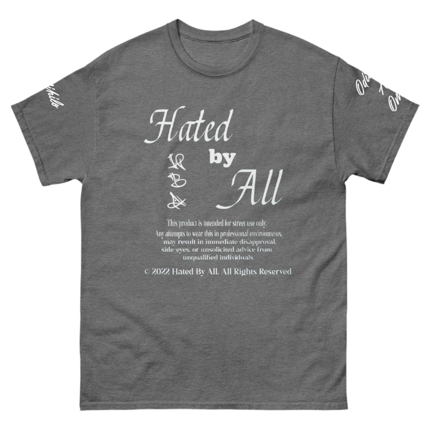Hated By All - STREET PURPOSES