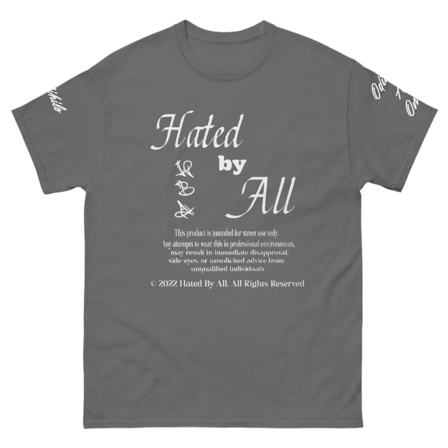 Hated By All - STREET PURPOSES