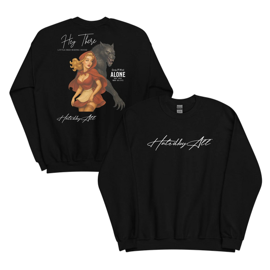 Hated By All - Riding Hood Crewneck Alt